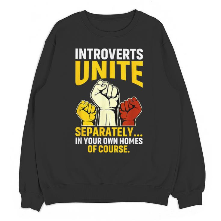 Introverts Unite Introvert Antisocial Anti Social Unisex Sweatshirt