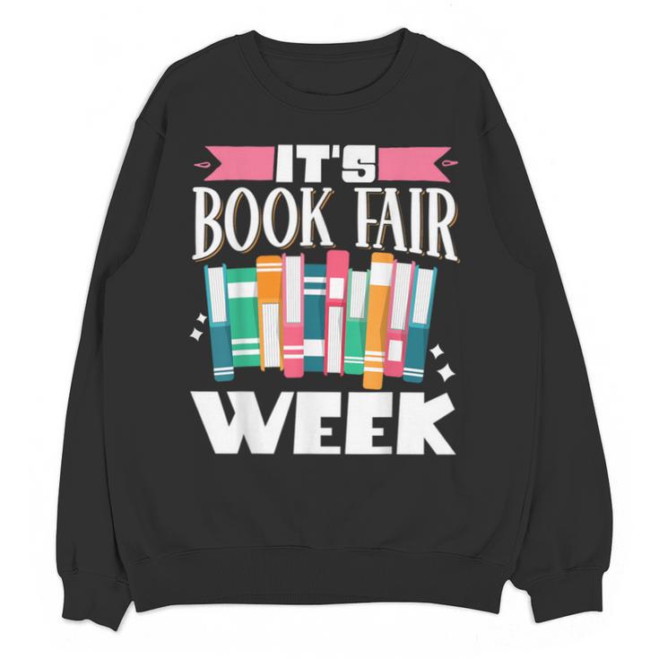 It's Book Fair Week Unisex Sweatshirt It's Book Fair Week Unisex Sweatshirt