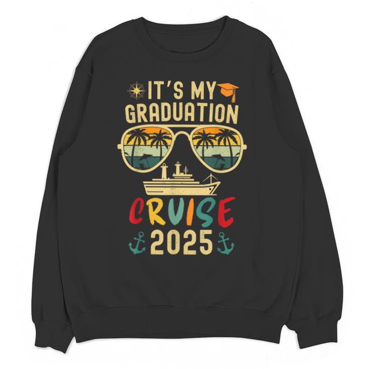 It's My Graduation Cruise 2025 Summer Cruise Seniors Trip Unisex Sweatshirt
