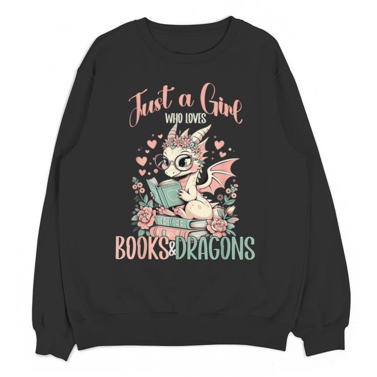 Just a Girl Who Loves Books And Dragons Book Dragon Lover Unisex Sweatshirt