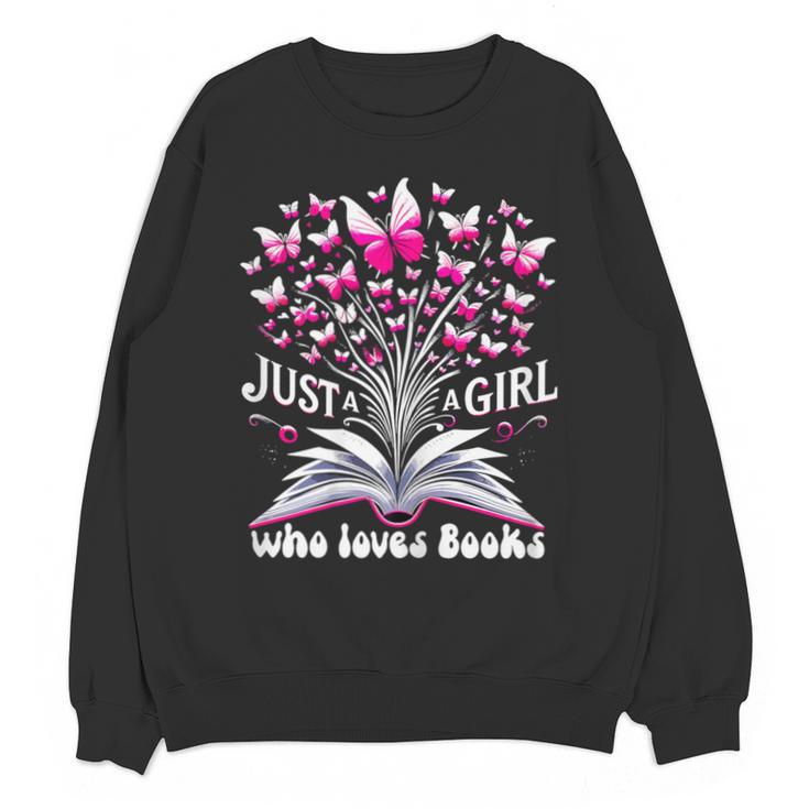 Just a Girl Who Loves Books Reading Book Butterfly Bookworm Unisex Sweatshirt