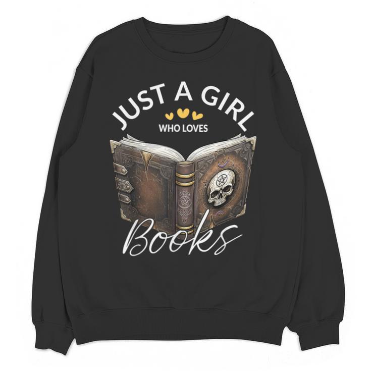 Just A Girl Who Loves Books Witchcraft Spell Book Halloween Unisex Sweatshirt