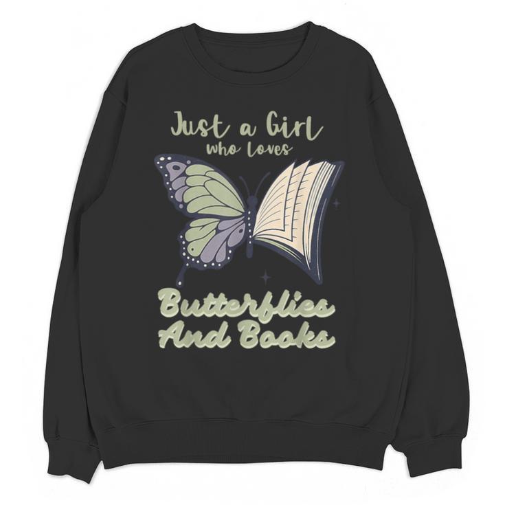 Just a Girl Who Loves Butterflies And Books Butterfly Unisex Sweatshirt