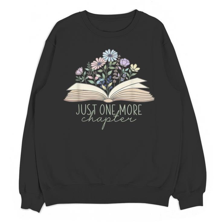 Just One More Chapter Floral Book Wildflower Aesthetic Art Unisex Sweatshirt