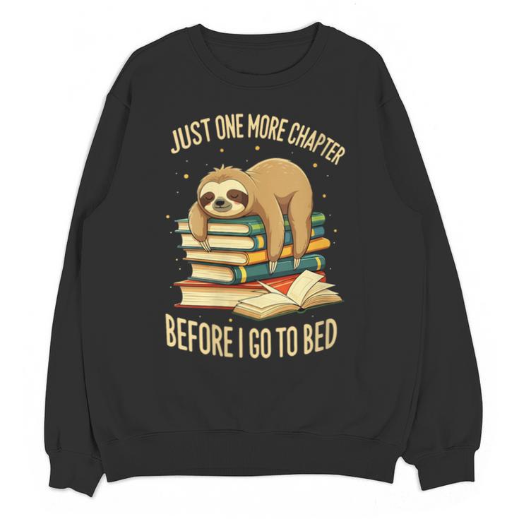 Just One More Chapter Sloth Sleeping On Books Reading Unisex Sweatshirt
