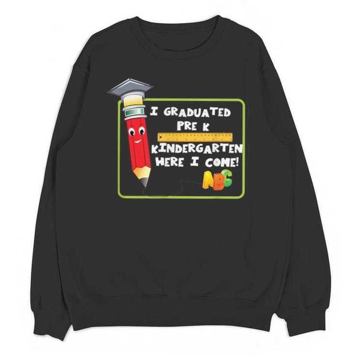 Kids Pre-K Graduation Kindergarten Here I Come Unisex Sweatshirt