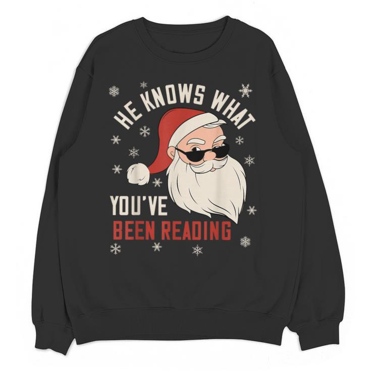 He Knows What You'Ve Been Reading Book Lover Women Santa Unisex Sweatshirt