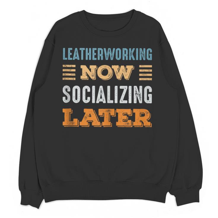 Leatherworking Now Minimal Socializing Introvert Vintage Unisex Sweatshirt