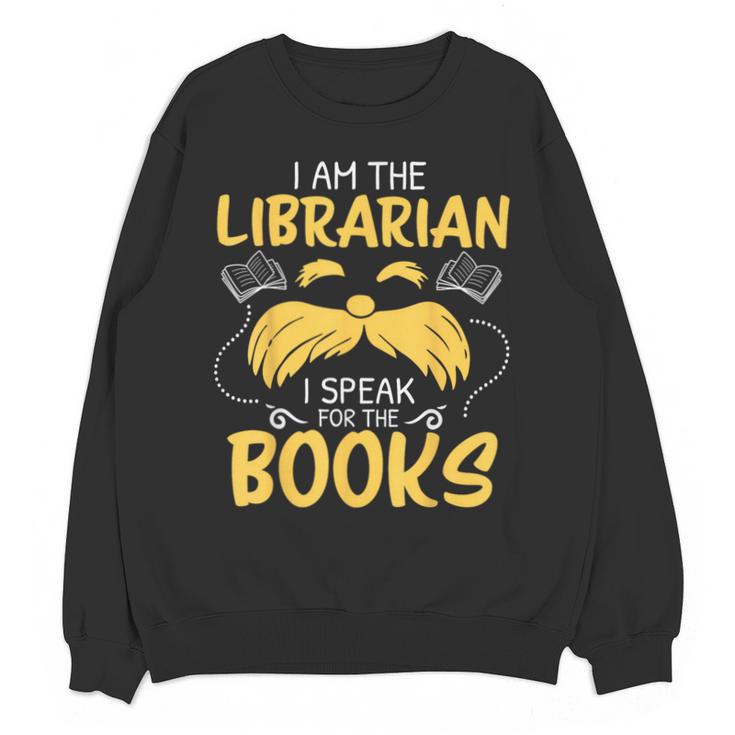 I Am Librarian Book Reader Library Book Reading Unisex Sweatshirt