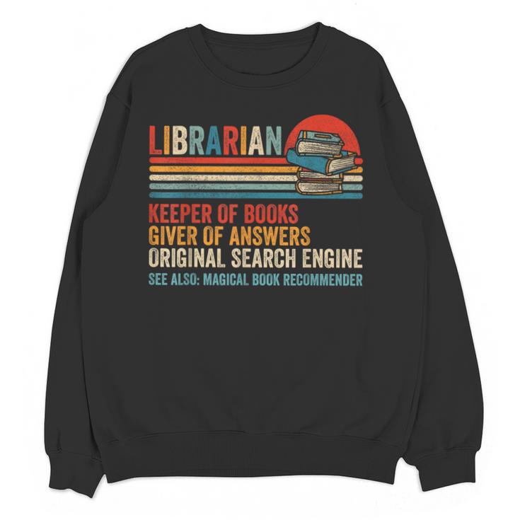Librarian Definition Book Lover Library Workers Day Unisex Sweatshirt
