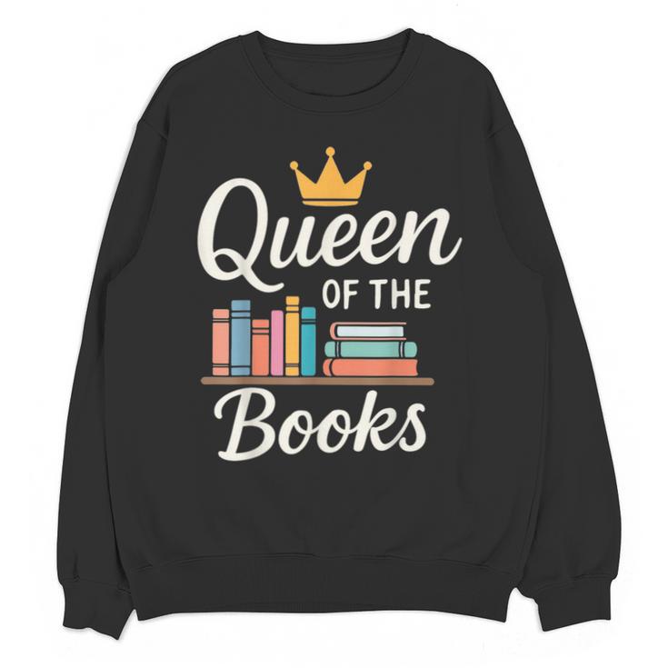 Librarian Queen Of The Books Book Reading Library Unisex Sweatshirt