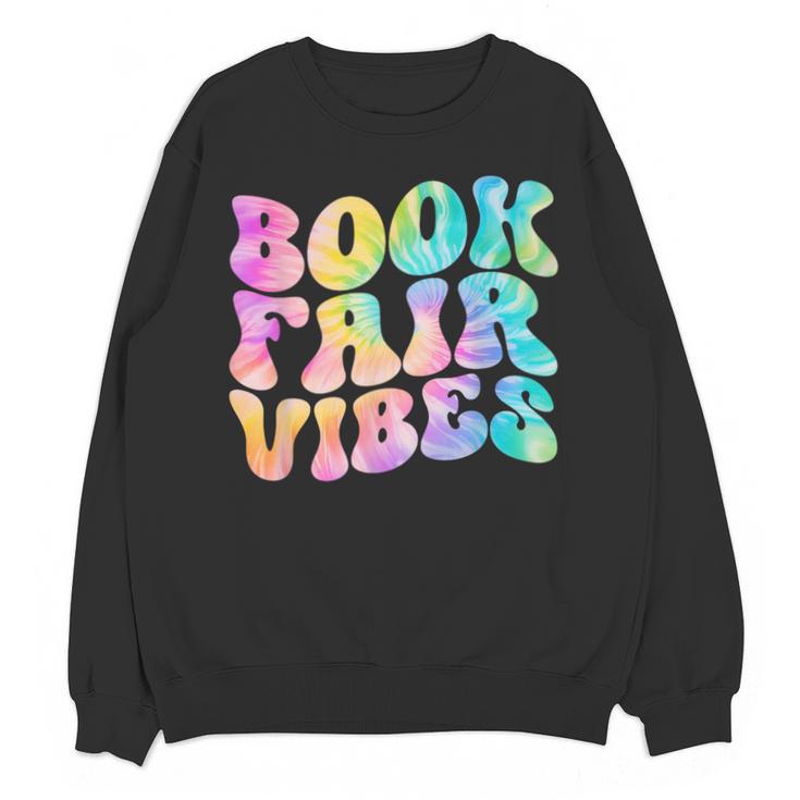 Library Book Fair Vibe Tie Dye School Reading Nostalgic Unisex Sweatshirt