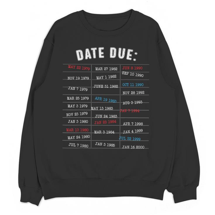 Library Due Date Stamp Card Librarian Book Reading Vintage Unisex Sweatshirt