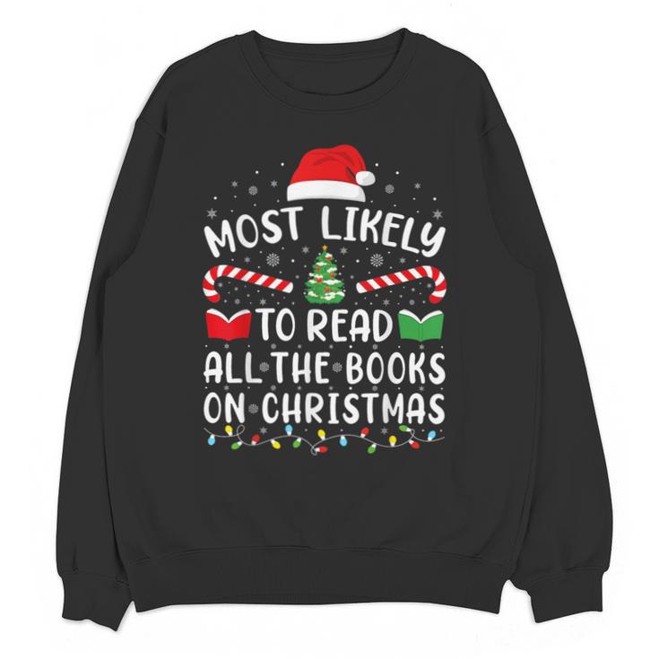 Most Likely To Read A Book On Christmas Family Matching Xmas Unisex Sweatshirt