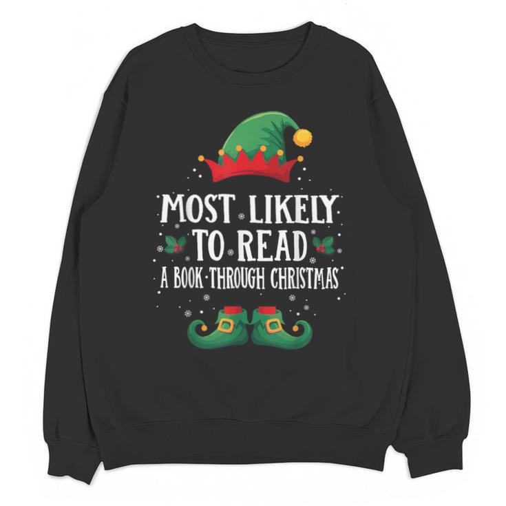 Most Likely To Read A Book Matching Christmas Elf Unisex Sweatshirt Most Likely To Read A Book Matching Christmas Elf Unisex Sweatshirt