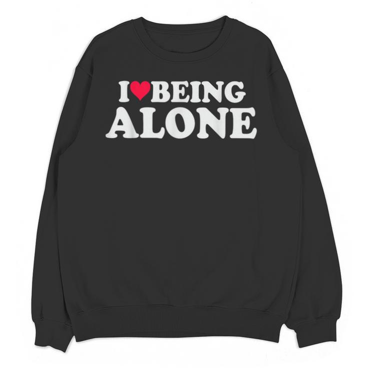 I Love Being Alone Introvert & Anxious Girl Red Heart Unisex Sweatshirt I Love Being Alone Introvert & Anxious Girl Red Heart Unisex Sweatshirt