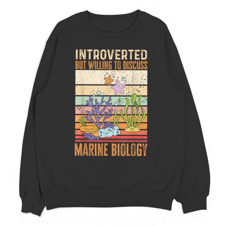 Marine Biology Ocean Introvert Marine Biologist Unisex Sweatshirt