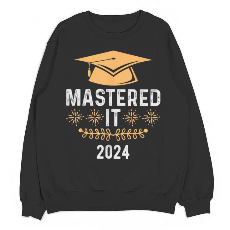Mastered It 2024 Masters Degree Graduation Graduate Mba Unisex Sweatshirt