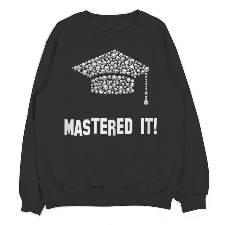 Mastered It Shirt Graduation 2018 Unisex Sweatshirt
