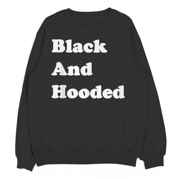 Masters Degree Graduation And Hooded T-Shirt Unisex Sweatshirt