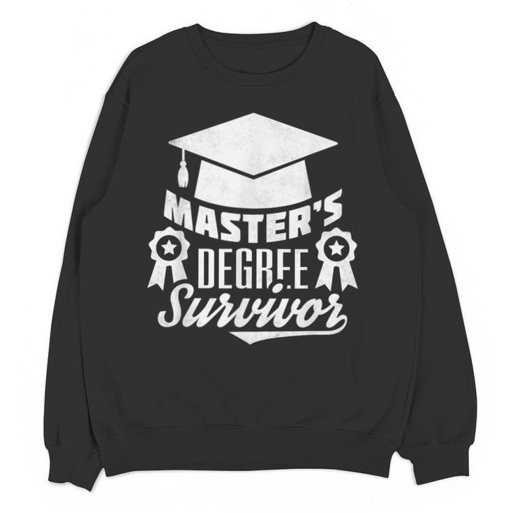 Master's Degree Survivor College Graduation Unisex Sweatshirt