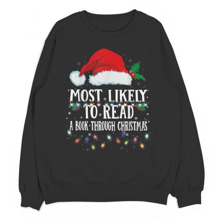 Matching Christmas PJS Most Likely To Read A Book Unisex Sweatshirt
