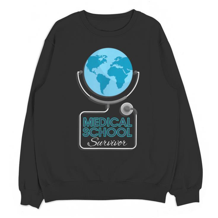Medical School Survivor Med Graduation Unisex Sweatshirt