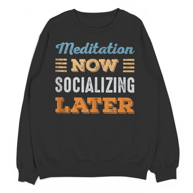 Meditation Now Minimal Socializing Introvert Vintage Unisex Sweatshirt