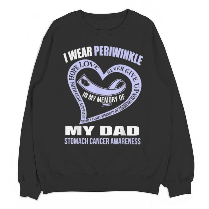 In My Memory Of My Dad STOMACH CANCER AWARENESS Unisex Sweatshirt