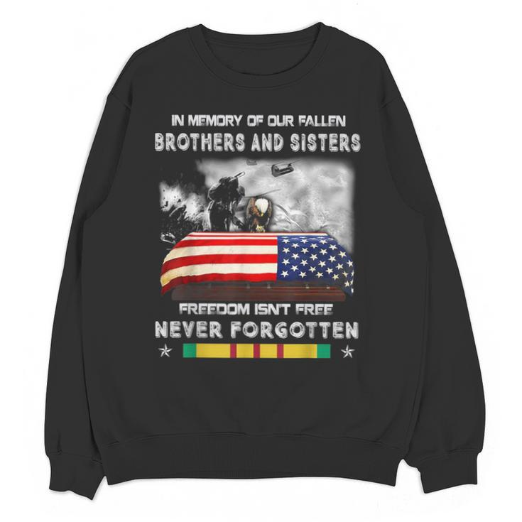 In Memory Of Our Fallen Brothers Sisters Freedom Isn't Free Unisex Sweatshirt