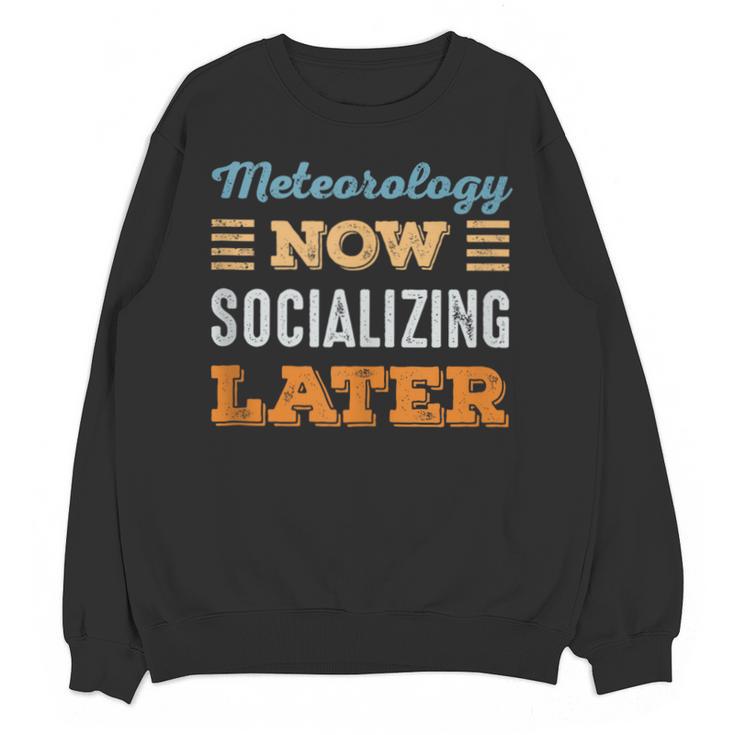 Meteorology Now Minimal Socializing Introvert Vintage Unisex Sweatshirt