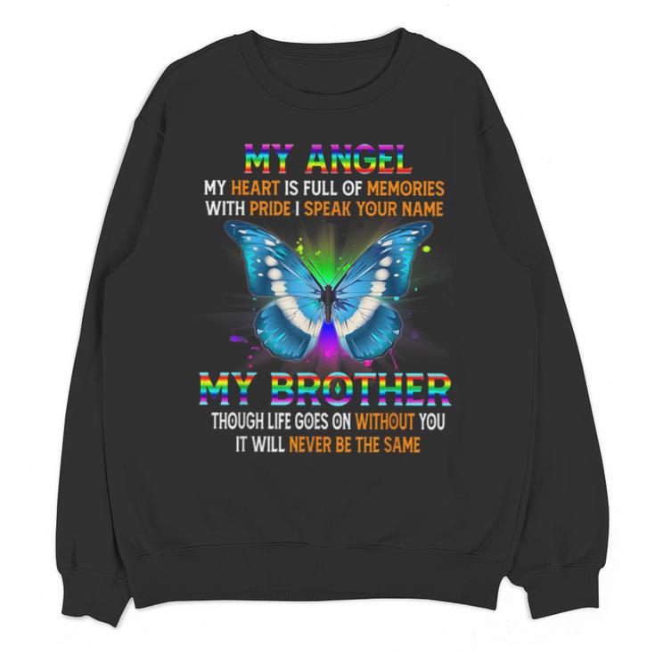 I Miss My Brother My Angel In Heaven Memory Of My Brother Unisex Sweatshirt