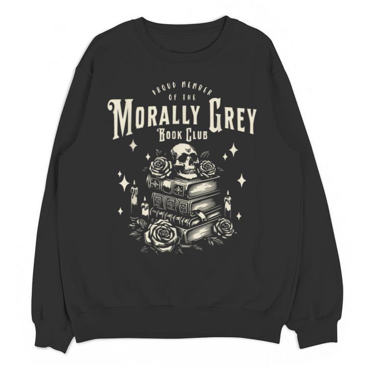 Morally Grey Book Club Reading Shirt Bookish Bookworm Unisex Sweatshirt