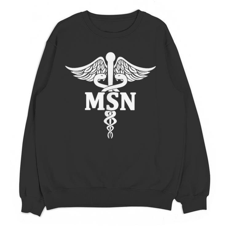 MSN Letters On Caduceus Medical Emblem MSN Nurse Graduation Unisex Sweatshirt