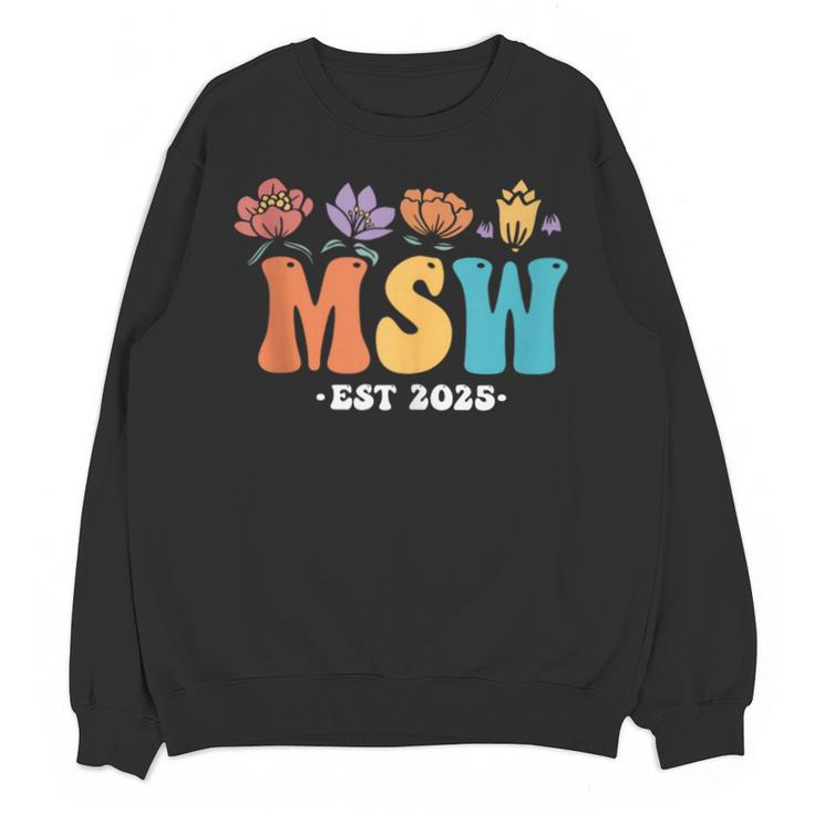 MSW Est 2025 Graduation School Social Worker Shirt Master Unisex Sweatshirt
