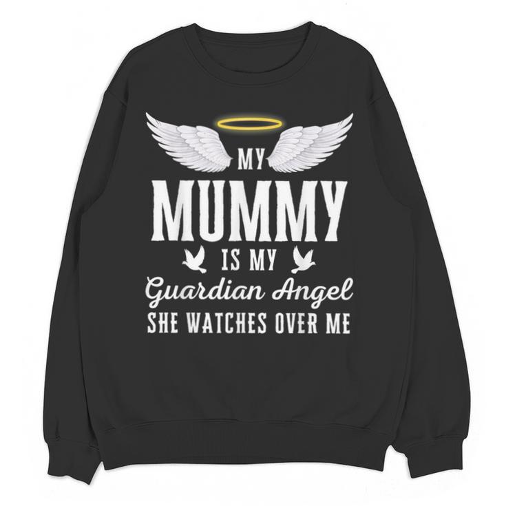 My Mummy Is My Guardian Angel In Loving Memorial Memory Tee Unisex Sweatshirt