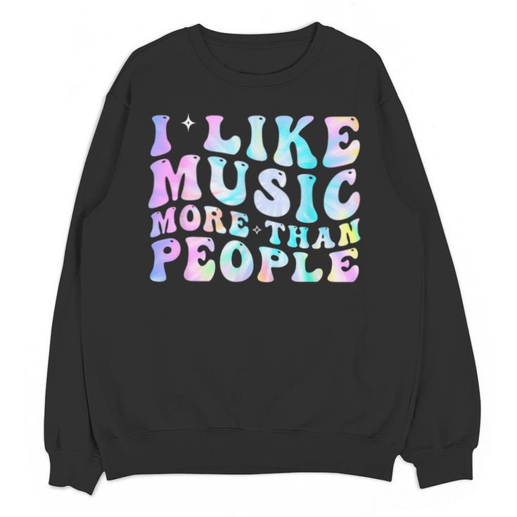I Like Music More Than People Introvert Musician Retro Unisex Sweatshirt