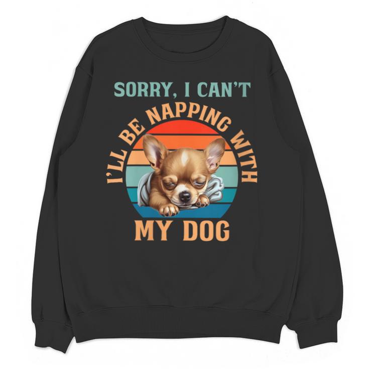 Napping Chihuahua Dog Breed Sleeping Pet Pup Introvert Unisex Sweatshirt
