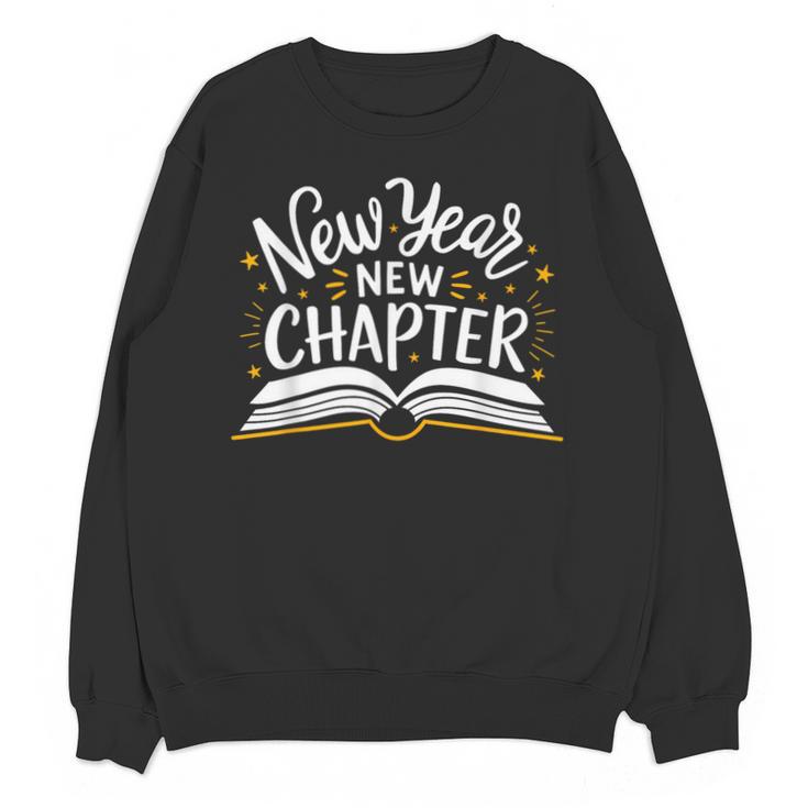 New Year New Chapter Happy New Year 2025 Book Unisex Sweatshirt