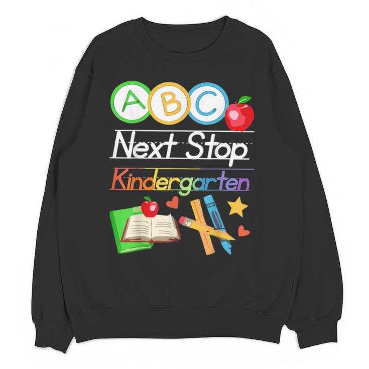 Next Stop Kindergarten Preschool Graduation 2025 Boy Girl Unisex Sweatshirt