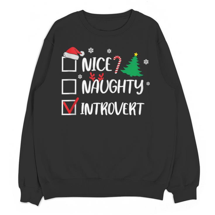 Nice Naughty Introvert Christmas List Santa Unisex Sweatshirt