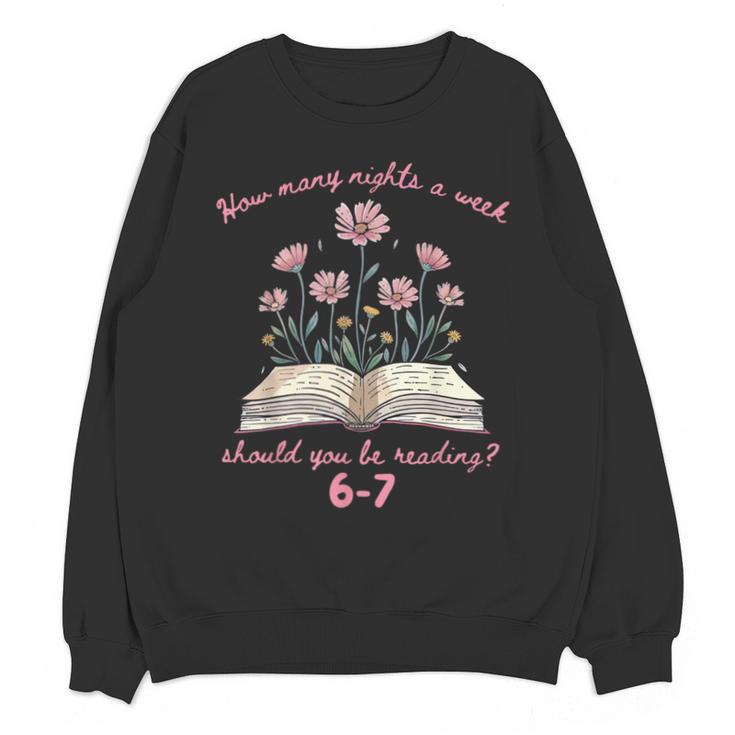 How Many Nights Reading 67 Meme Floral Book Lover Teacher Unisex Sweatshirt