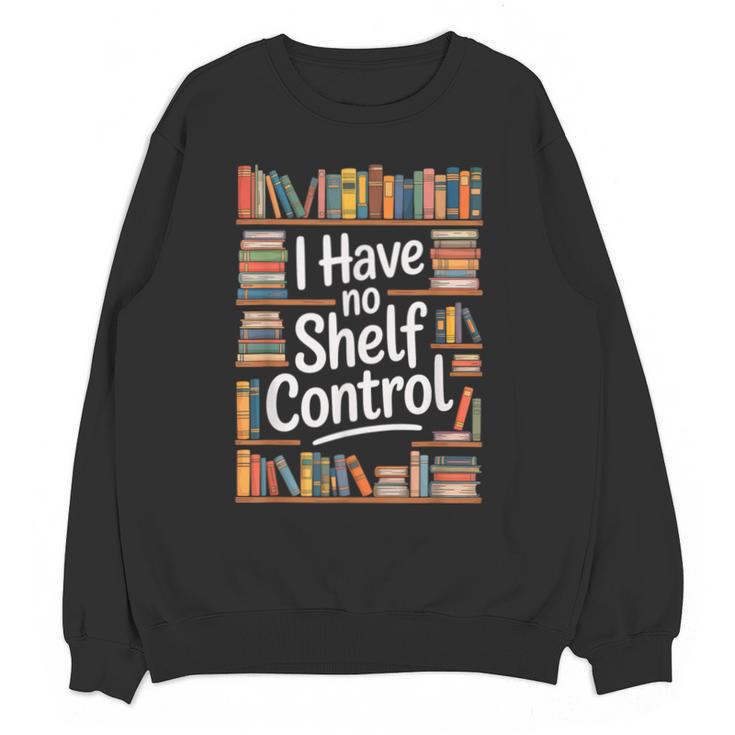 I Have No Shelf Control Book Lovers Vintage Floral Unisex Sweatshirt