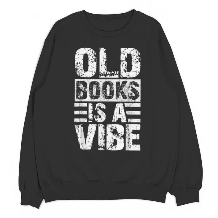 Nostalgia Seekers Quote Unisex Sweatshirt