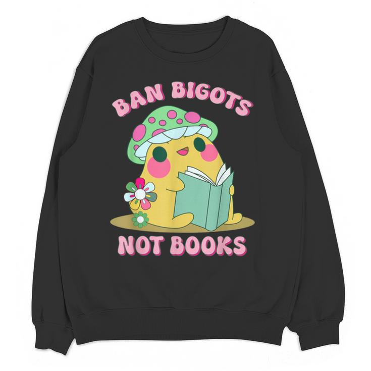 Do Not Forbid Fanatics Books Funny Mushroom Books Reading Unisex Sweatshirt