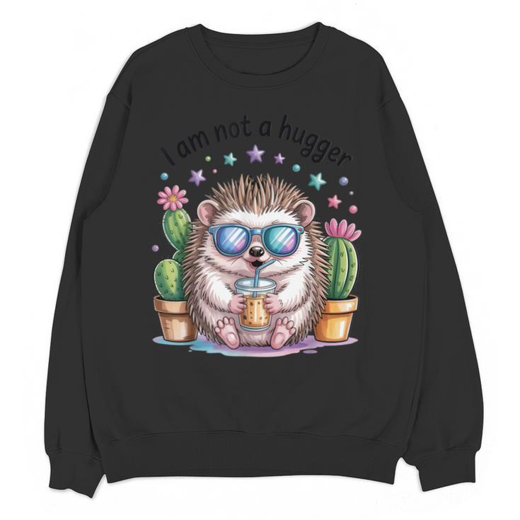 I Am Not a Hugger Introvert Hedgehog With Cactus Unisex Sweatshirt