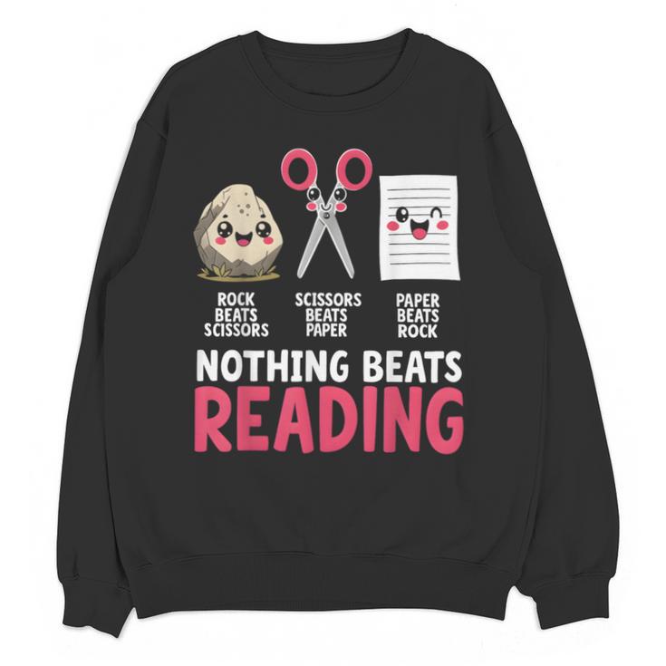 Nothing Beats Reading Rock Paper Scissors Book Lover Library Unisex Sweatshirt