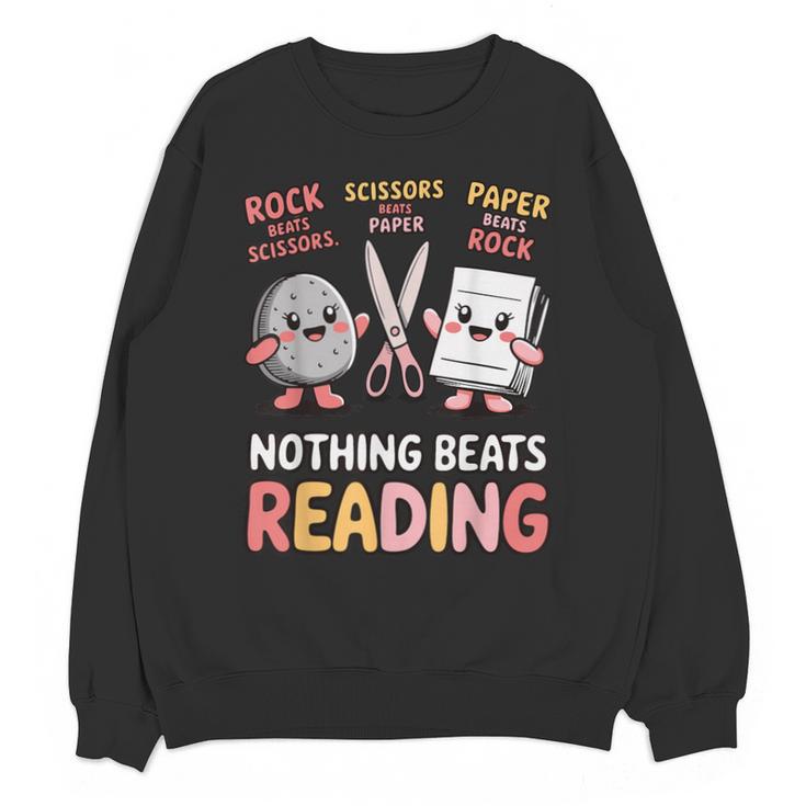 Nothing Goes Beyond Reading Rock Paper Scissors Book Unisex Sweatshirt
