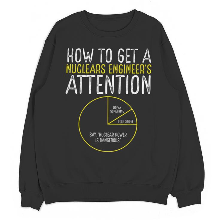 Nuclear Engineering Graduation Future Nuclear Engineer Unisex Sweatshirt