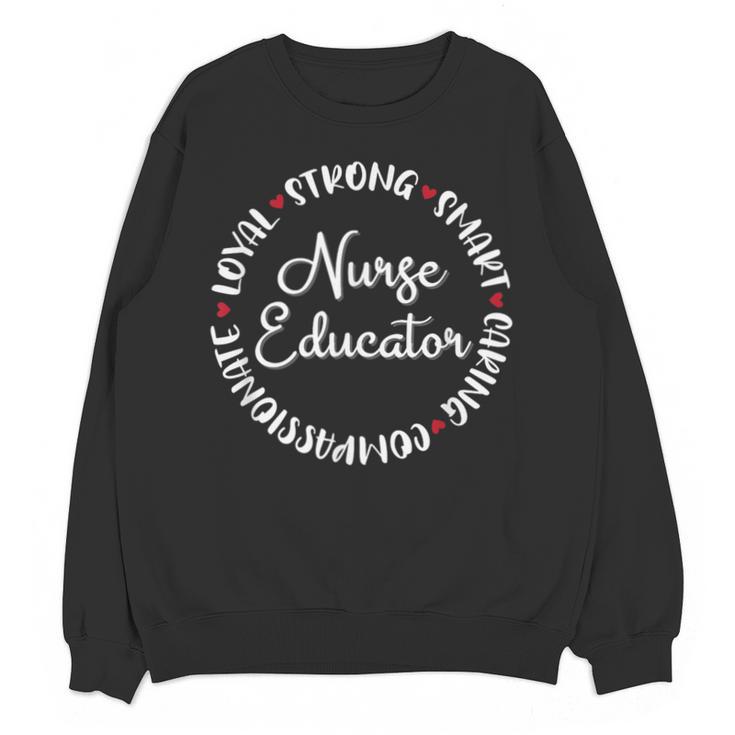 Nurse Educator Nurses Nursing Graduation Medical Love Unisex Sweatshirt